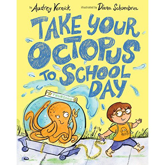 Pre-Owned Take Your Octopus to School Day Paperback