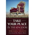 thumbnail image 1 of Take Your Place in the Kingdom (Paperback), 1 of 1