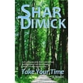 thumbnail image 1 of Lake of the Pines Take Your Time, Book 2, (Paperback), 1 of 1