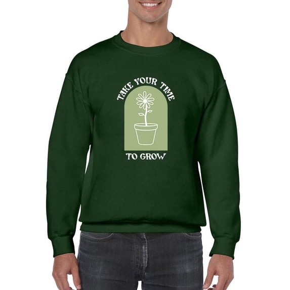 Take Your Time To Grow Sweatshirt Men -Smartprints Designs, Male x-Large