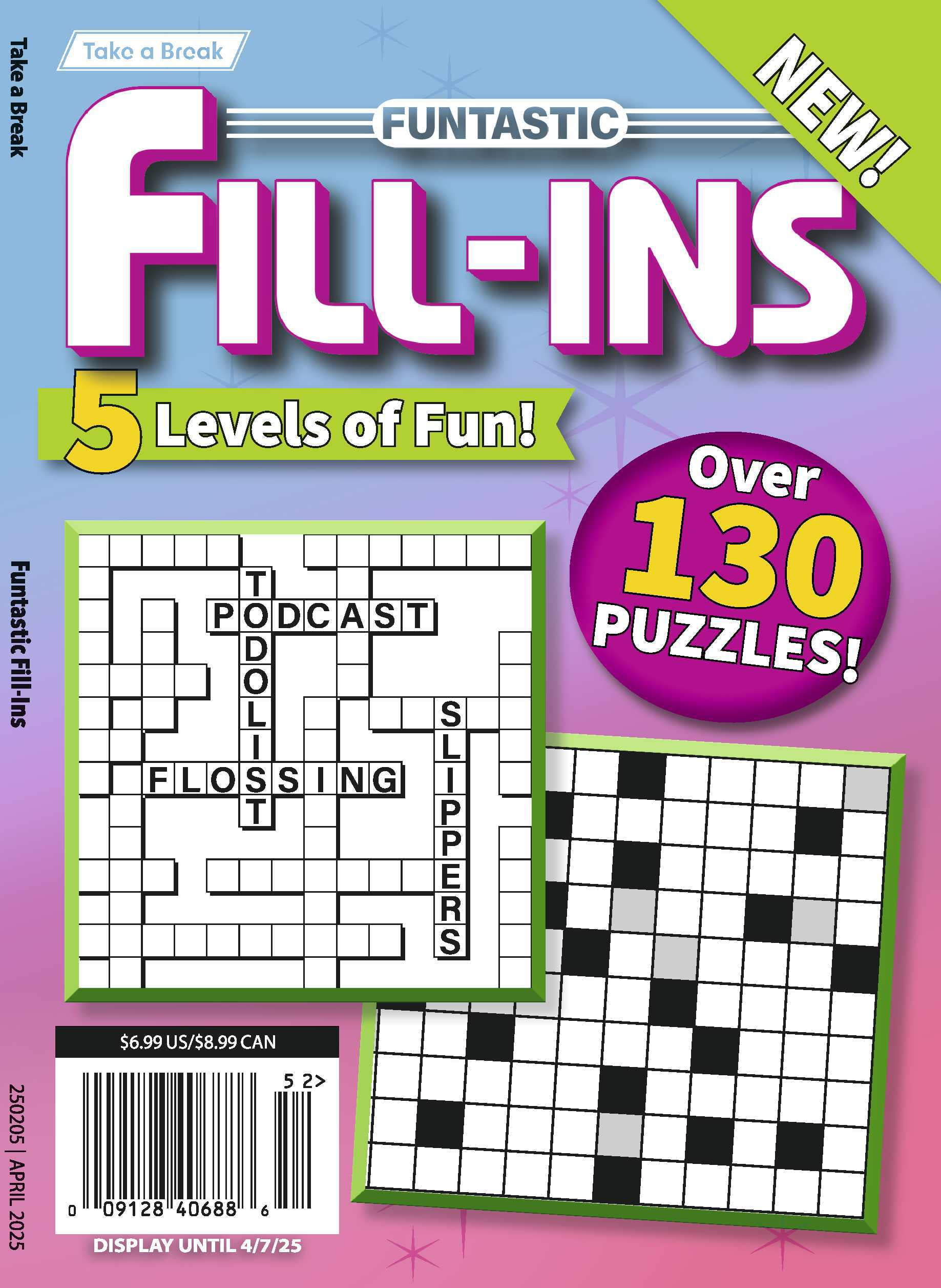 take-a-break-funtastic-fill-ins-25-01-03-5-levels-of-fun-over-130-puzzles-your-first-class-ticket-to-unwind-unplug-relax-more-walmart-com