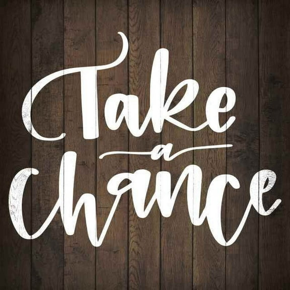 Take a Chance Inpiration Camping Rustic Looking Wood Sign Wall Décor Gift 12 x 12 Wood Sign B3-12120061019