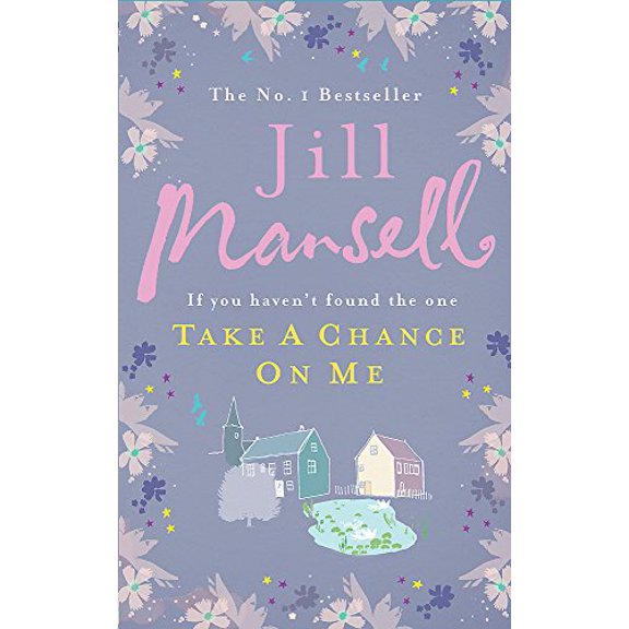Pre-Owned Take a Chance on Me: Jill Mansell Paperback