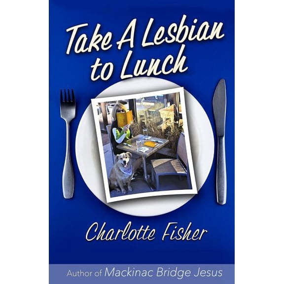 Take a Lesbian to Lunch