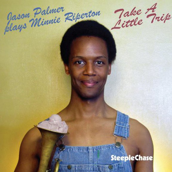 Take a Little Trip-Jp Plays Minnie Riperton (CD)