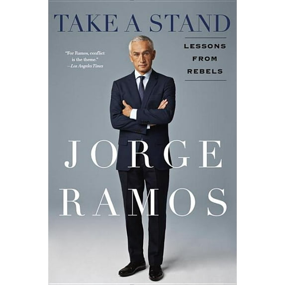 Take a Stand : Lessons from Rebels (Hardcover)