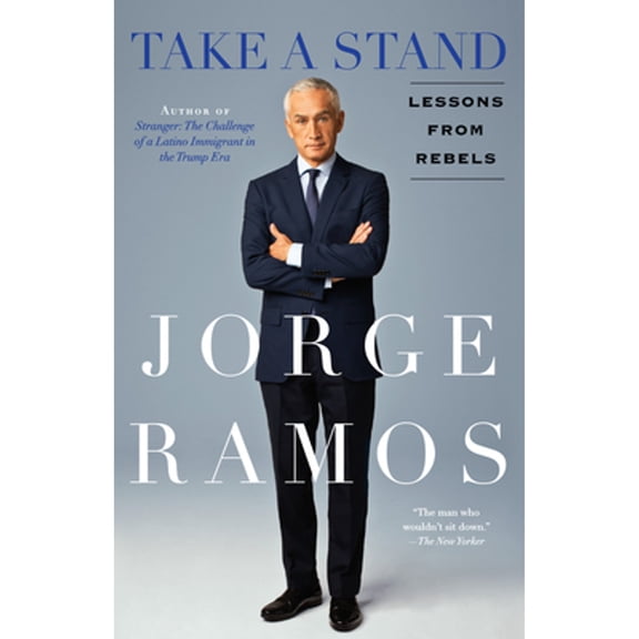 Pre-Owned Take a Stand: Lessons from Rebels (Paperback) 0440001293 9780440001294