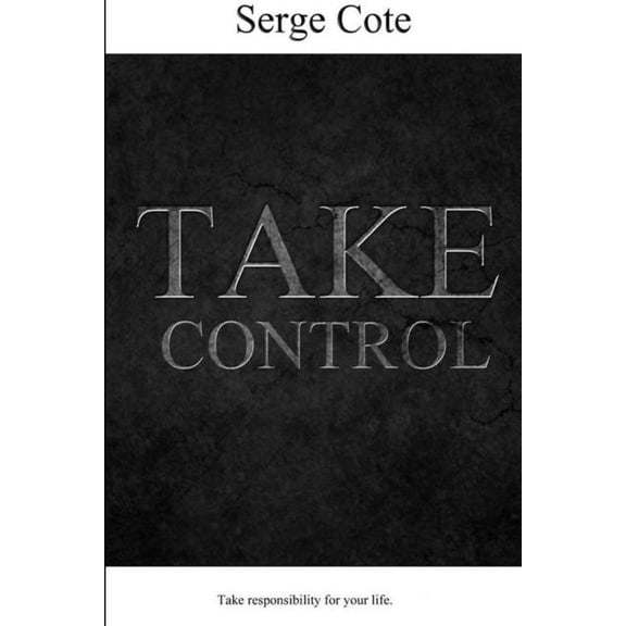 Take control, (Paperback)