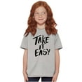 thumbnail image 1 of Take it Easy Pretty Fun Inspiring Crewneck T Shirts Boy Girl Teen Brisco Brands L, 1 of 6