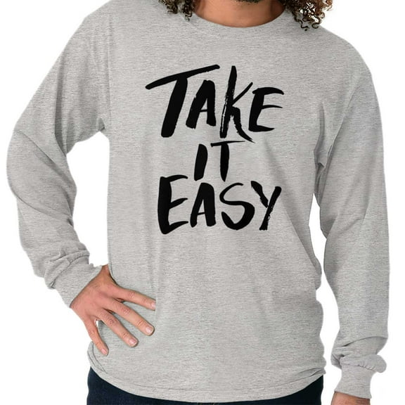 Take it Easy Pretty Fun Inspiring Plus Size Long Sleeve Graphic Tee Shirt Brisco Brands 3X