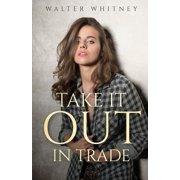 Take it Out in Trade Paperback