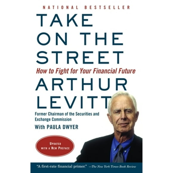 Take on the Street : How to Fight for Your Financial Future (Paperback)