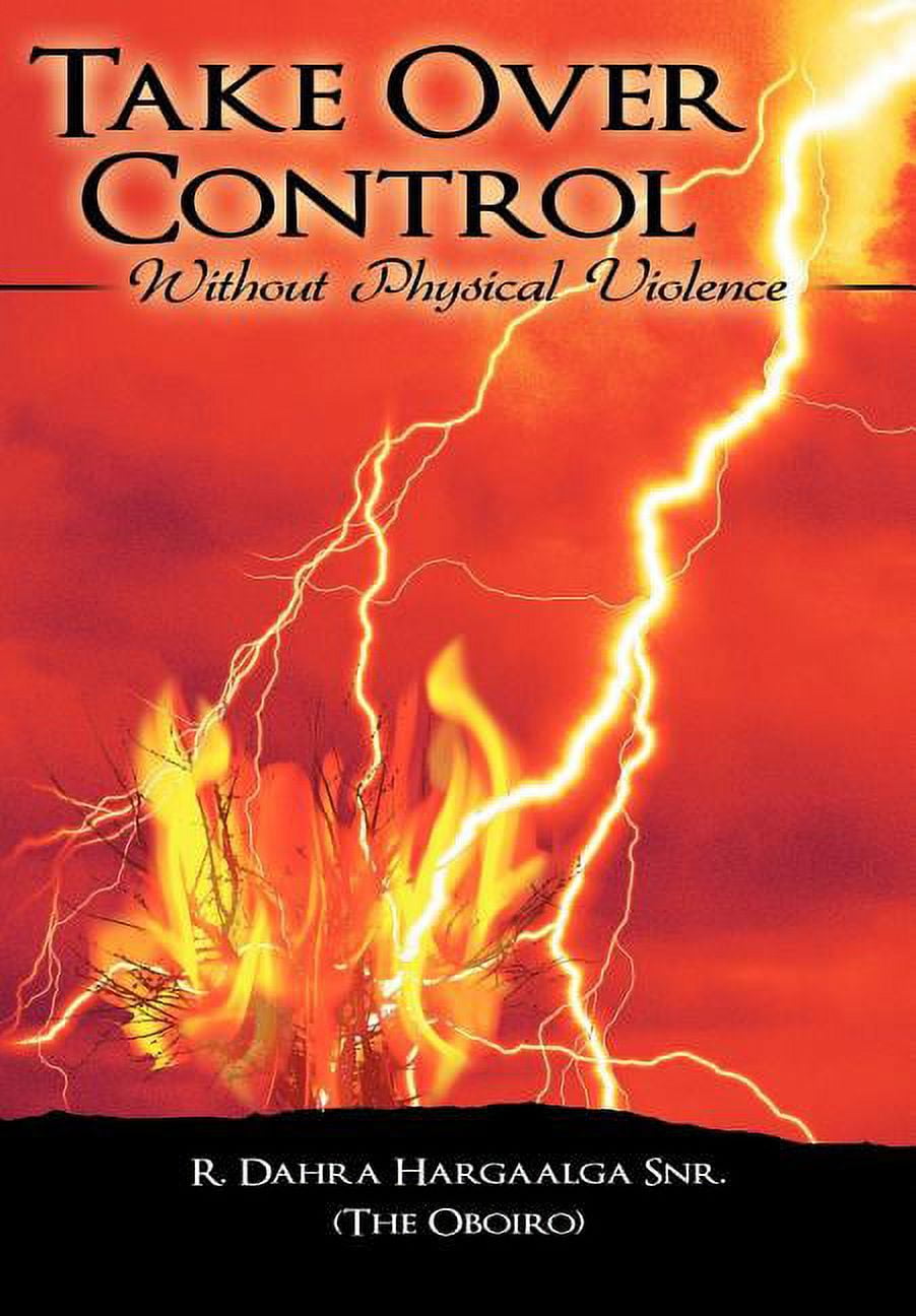 Take over Control : Without Physical Violence - Walmart.com