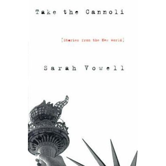 Pre-Owned Take the Cannoli: Stories from the New World (Hardcover) 0684867974 9780684867977