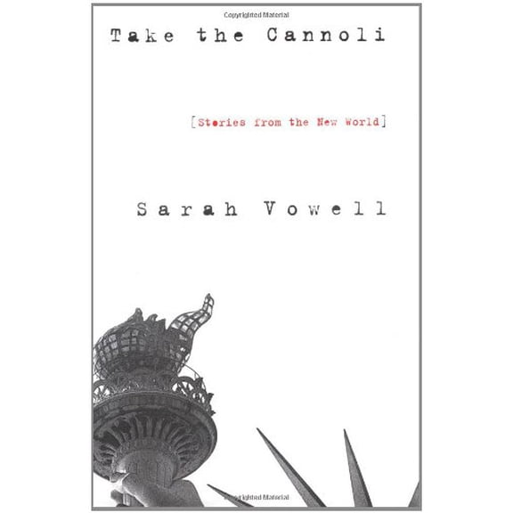Pre-Owned Take the Cannoli: Stories from the New World (Hardcover) 0684867974 9780684867977