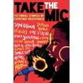 thumbnail image 1 of Take the Mic: Fictional Stories of Everyday Resistance, (Hardcover), 1 of 1