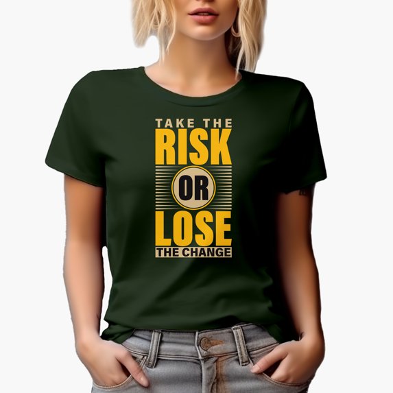 Take the Risk or Lose the Change, Military Green T-Shirt, 2XL