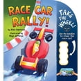 thumbnail image 1 of Take the Wheel! Race Car Rally!, (Board Book), 1 of 1