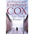 thumbnail image 1 of Pre-Owned Take this Woman (Paperback) 147223569X 9781472235695, 1 of 1