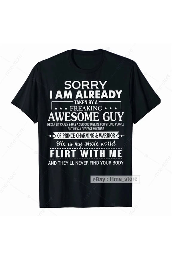 Taken By An Awesome Boyfriend Graphic Design T-shirt