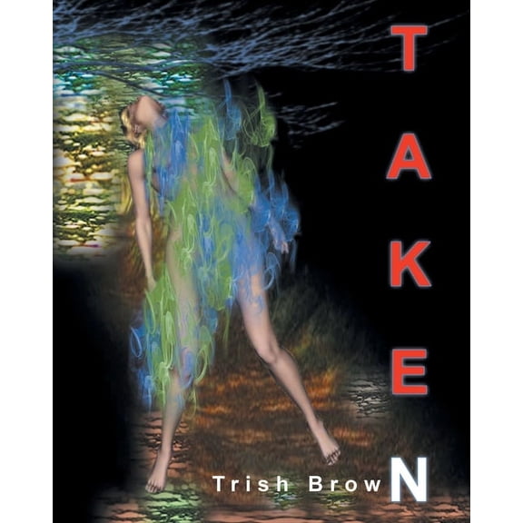 Taken, (Paperback)