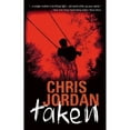 thumbnail image 1 of Taken (Paperback) by Chris Jordan, 1 of 1