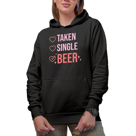 Taken, Single & Beer Checklist, Anti Valentine's Day Art Merch Gift, Black Hooded Sweatshirt or Hoodie, Small