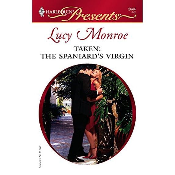 Pre-Owned Taken: The Spaniard's Virgin (Mass Market Paperback) 0373126441 9780373126446