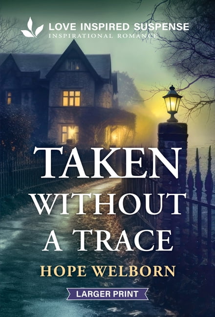 Taken Without a Trace, (Paperback)