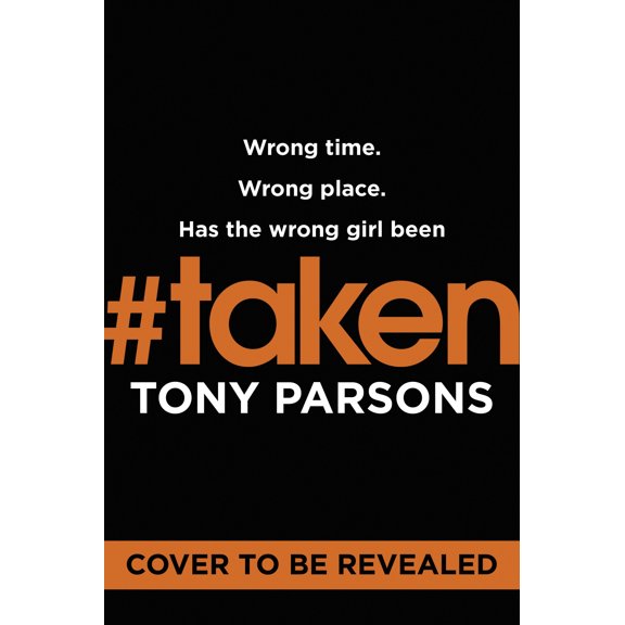 Pre-Owned #Taken : Wrong time. Wrong place. Wrong girl.