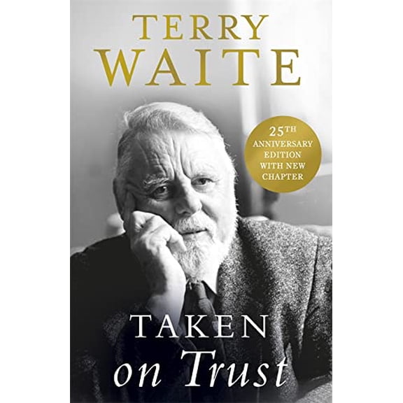 Pre-Owned Taken on Trust: 25th Anniversary Edition Paperback