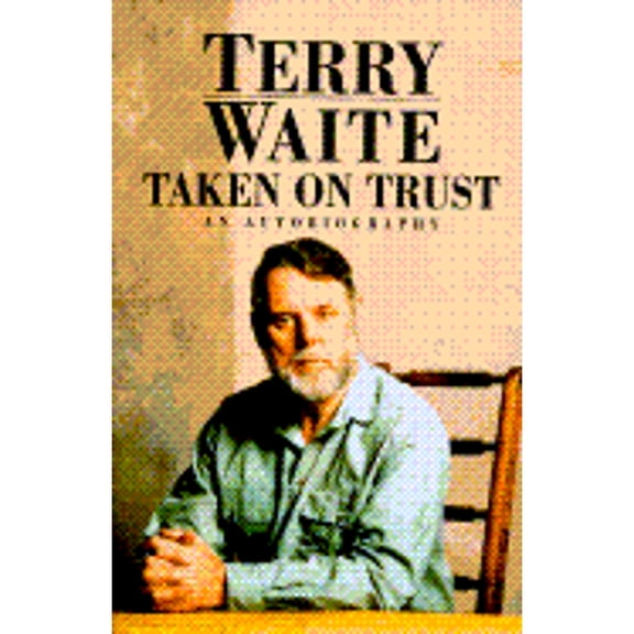 Pre-Owned Taken on Trust: An Autobiography (Paperback) 0688143849 9780688143848