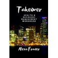thumbnail image 1 of Takeover : Health And Recovery Management Workbook (Paperback), 1 of 1