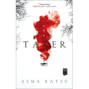 Taker Trilogy The Taker Book One of the Taker Trilogy, Book 1, Paperback