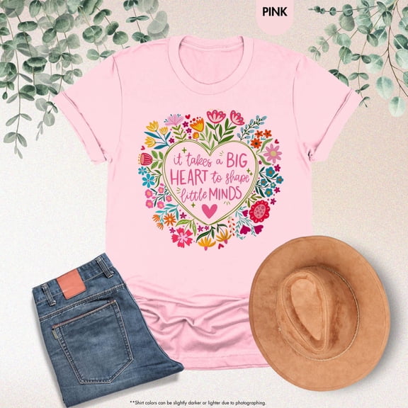 It Takes A Big Heart To Shape Little Minds Shirt, Floral Teacher Shirt, Teacher Valentines Day Gift, Back To School Tee, Teachers Day Shirt All Size S-5Xl