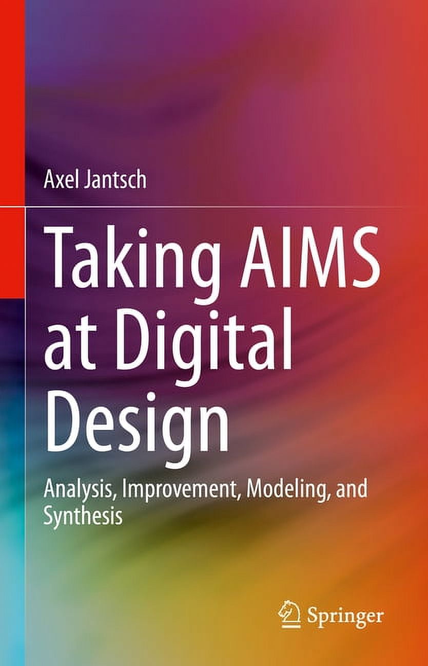 Digital Design Analysis Example Taking Aims at Digital Design: Analysis, Improvement, Modeling, and ...