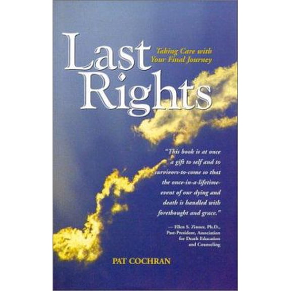 Pre-Owned Taking Charge of Your Final Journey: Last Rights : Taking Charge of Your Final Journey (Hardcover)