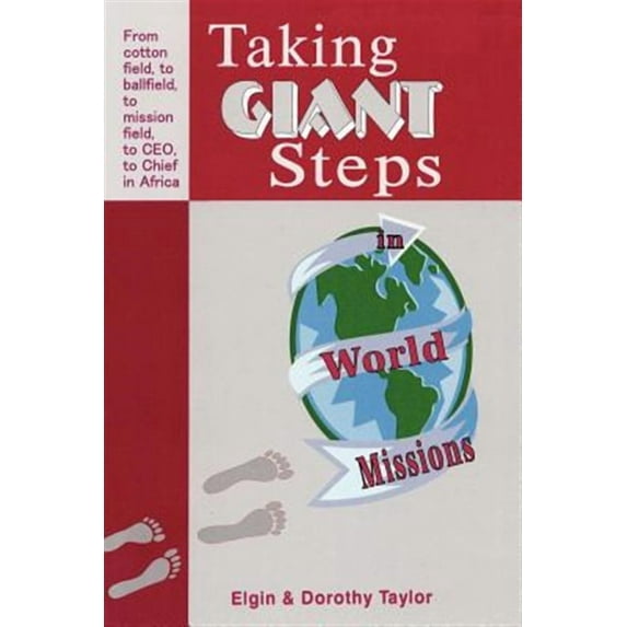 Taking Giant Steps in World Missions
