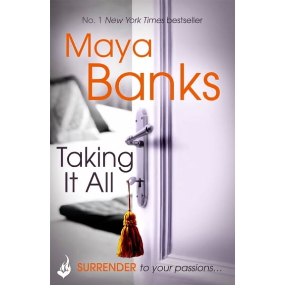 Taking It All: Surrender Trilogy Book 3 (Paperback)