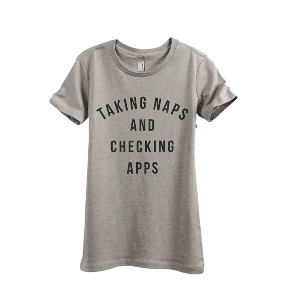 Taking Naps And Checking Apps Women's Fashion Relaxed T-Shirt Tee Heather Tan Large