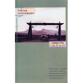 Pre-Owned Taking Retirement: A Beginner's Diary, 9780807072196, 0807072192, Paperback,