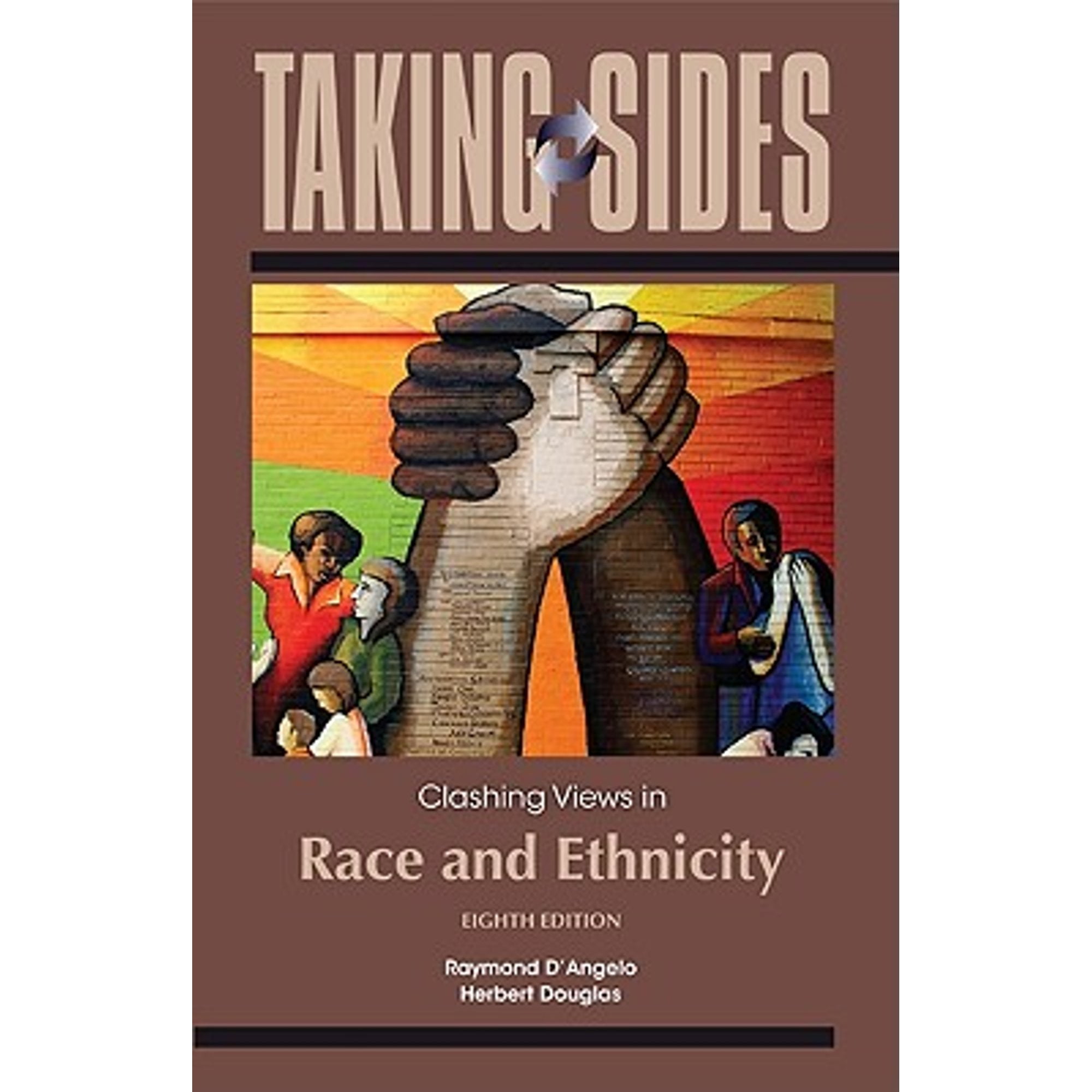 Pre-Owned Taking Sides: Clashing Views in Race and Ethnicity (Paperback Pre-Owned Taking Sides: Clashing Views in Race and Ethnicity (Paperback
