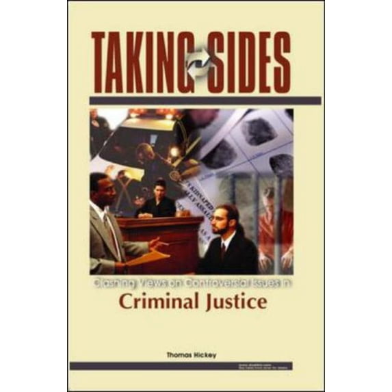 Pre-Owned Taking Sides: Clashing Views in Criminal Justice (Paperback) 007282817X 9780072828177