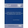 thumbnail image 1 of Taking The Fight To The Enemy: Chinese Thinking About Long-Distance And Expeditionary Operations (Paperback), 1 of 1