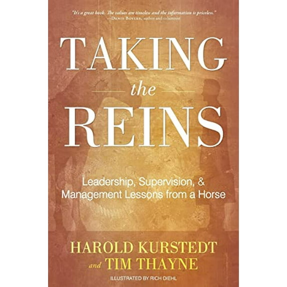 Pre-Owned Taking the Reins: Leadership, Supervision, & Management Lessons from a Horse (Paperback) 1599323443 9781599323442