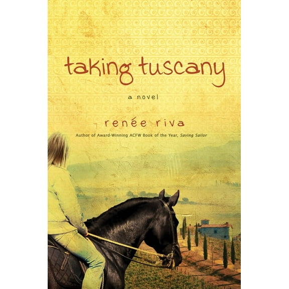 Taking Tuscany : A Novel (Paperback)