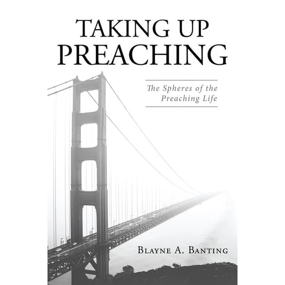 Taking Up Preaching (Paperback)