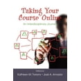 thumbnail image 1 of Taking Your Course Online: An Interdisciplinary Journey (Paperback), 1 of 1