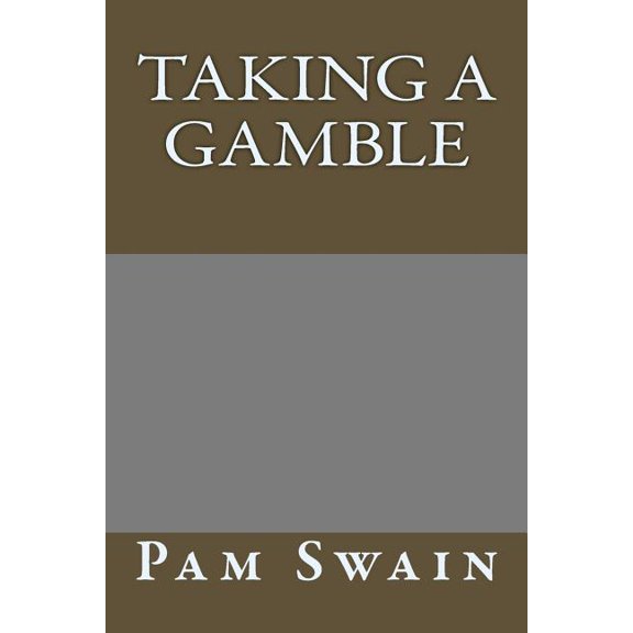 Taking a gamble (Paperback)