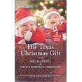 thumbnail image 1 of Pre-Owned His Texas Christmas Gift (Mass Market Paperback) 1335418822 9781335418821, 1 of 1